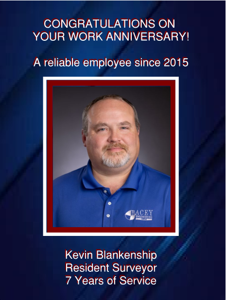 Kevin Blankenship - 7 Years of Service
