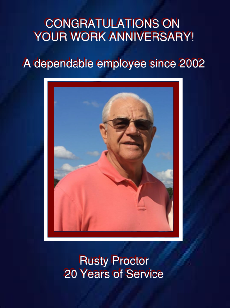 Rusty Proctor - 20 Years of Service